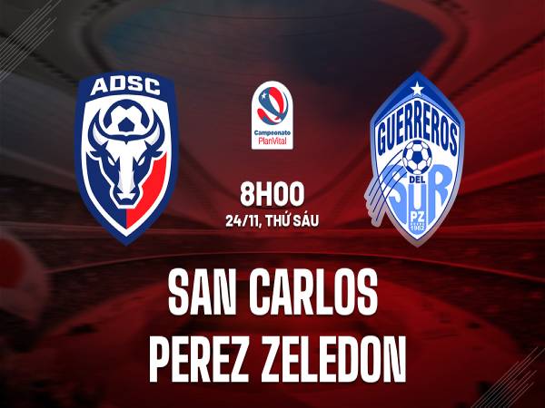 Nhận định San Carlos vs Perez Zeledon