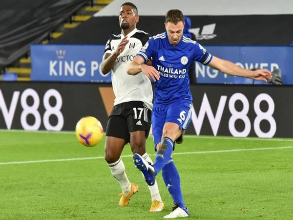 Nhận định Fulham vs Leicester, 21h00 ngày 24/8