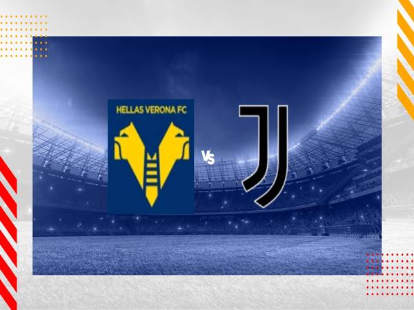 Nhận định Verona vs Juventus, 01h45 ngày 27/8
